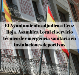El Ayuntamiento adjudica a Cruz Roja, Asamblea Local el servicio técnico de emergencia sanitaria en instalaciones deportivas